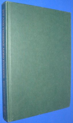 The Development of Jet and Turbine Aero Engines