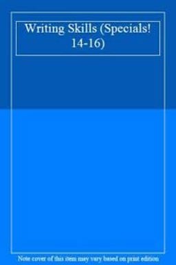 Writing Skills (Specials! 14-16)