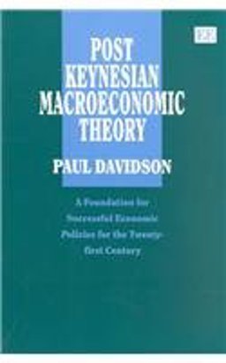 Post Keynesian Macroeconomic Theory