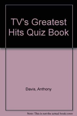 TV's Greatest Hits Quiz Book