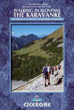 Walking in Slovenia The Karavanke  9781852846428 Front Cover