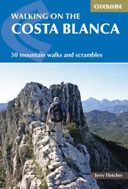 Walking on the Costa Blanca: 50 Mountain Walks and Scrambles  9781852847517 Front Cover