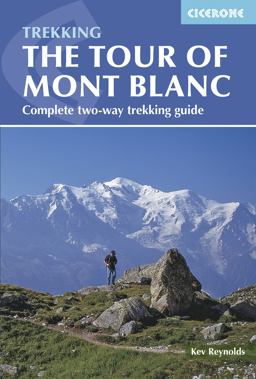 Tour of Mont Blanc Complete Two-Way Trekking Guide 4th 9781852847791 Front Cover