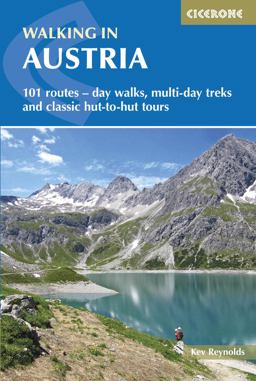 Walking in Austria 101 Routes - Day Walks, Multi-Day Treks and Classic Hut-to-Hut Tours 2nd 9781852848590 Front Cover