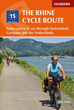Rhine Cycle Route From Source to Sea Through Switzerland, Germany and the Netherlands 3rd 9781852848996 Front Cover