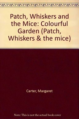 Patch, Whiskers and the Mice