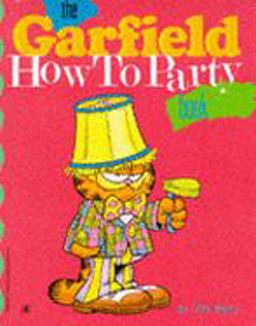 The Garfield How to Party Book