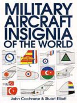 Military Aircraft Insignia of the World