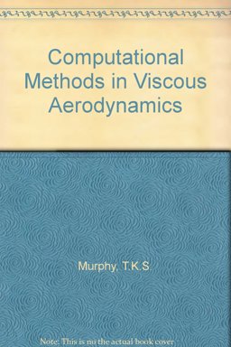 Computational Methods in Viscous Aerodynamics