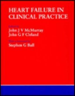 Heart Failure in Clinical Practice  9781853172250 Front Cover