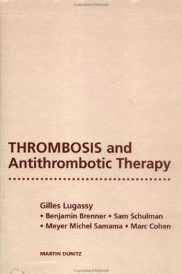 Thrombosis and Anti-Thrombotic Treatment Thrombosis and Anti-Thrombotic Treatment