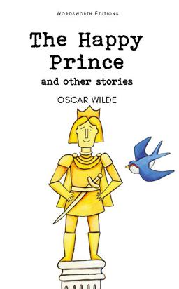 The Happy Prince and Other Stories