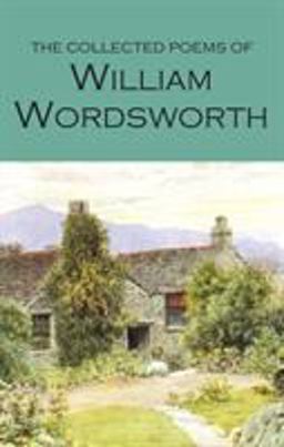 Collected Poems of William Wordsworth  9781853264016 Front Cover