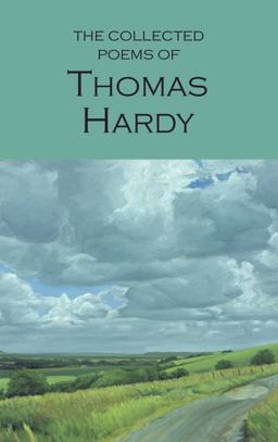 Collected Poems of Thomas Hardy  9781853264023 Front Cover