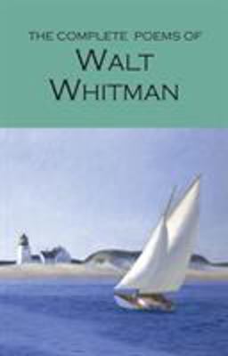 Complete Poems of Walt Whitman  9781853264337 Front Cover