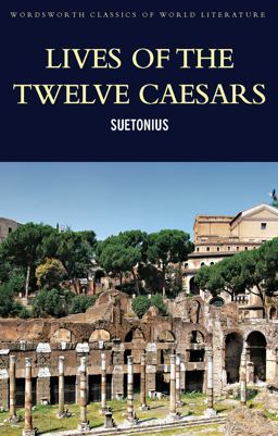 Lives of the Twelve Caesars  9781853264757 Front Cover