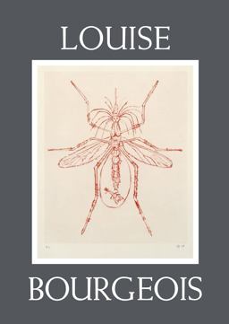 Louise Bourgeois: Autobiographical Prints Louise Bourgeois: Autobiographical Prints