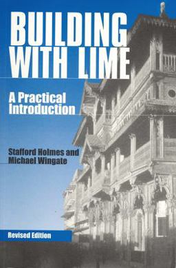 Building with Lime A Practical Introduction 2nd 9781853395475 Front Cover
