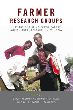 Farmer Research Groups Institutionalizing Participatory Agricultural Research in Ethiopia  9781853399015 Front Cover