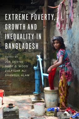 Extreme Poverty, Growth and Inequality in Bangladesh  9781853399466 Front Cover