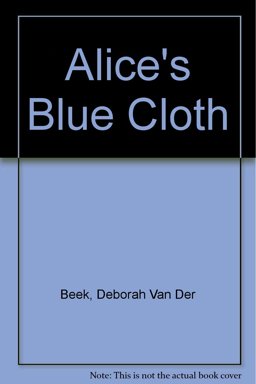Alice's Blue Cloth