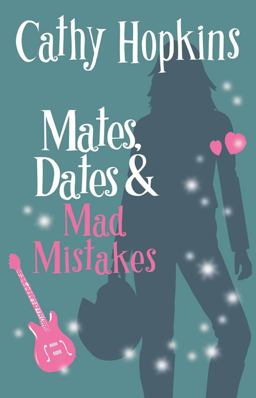 Mates, Dates and Mad Mistakes: Bk. 6  9781853409325 Front Cover