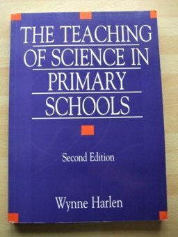 The Teaching of Science in Primary Schools The Teaching of Science in Primary Schools