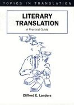 Literary Translation A Practical Guide  9781853595196 Front Cover
