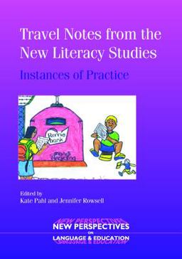 Travel Notes from the New Literacy Studies Travel Notes from the New Literacy Studies