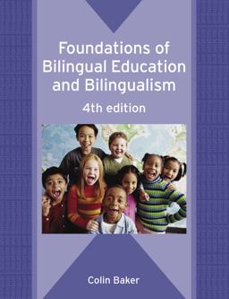 Foundations of Bilingual Education and Bilingualism 4th 9781853598647 Front Cover