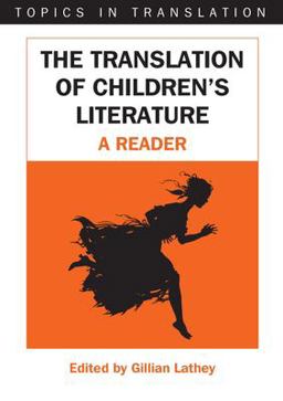 Translation of Children's Literature A Reader  9781853599057 Front Cover