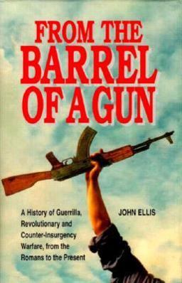 From the Barrel of a Gun