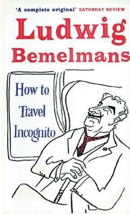 How to Travel Incognito  9781853755217 Front Cover