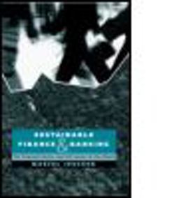 Sustainable Finance and Banking The Financial Sector and the Future of the Planet  9781853837661 Front Cover