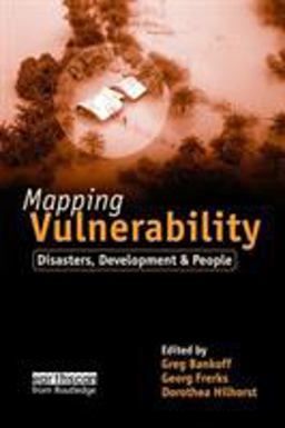 Mapping Vulnerability Disasters, Development and People  9781853839641 Front Cover
