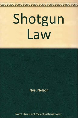 Shotgun Law