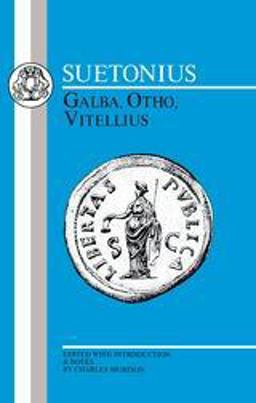 Suetonius: Galba, Otho, Vitellius