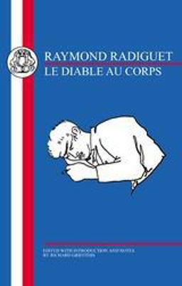 Radiguet: le Diable Au Corps