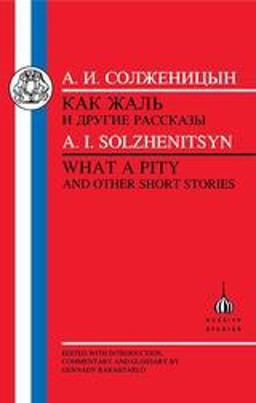 Solzhenitsyn: What a Pity