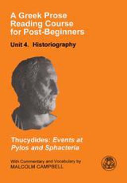 A Greek Prose Course: Unit 4