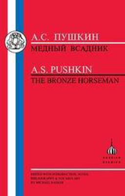 Pushkin: Bronze Horseman
