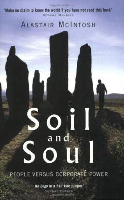 Soil and Soul People Versus Corporate Power  9781854109422 Front Cover