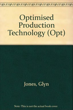 Optimised Production Technology (Opt) Optimised Production Technology (Opt)