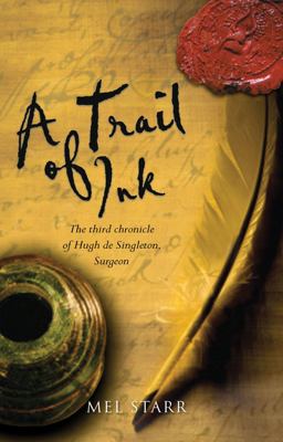 Trail of Ink The Third Chronicle of Hugh de Singleton, Surgeon  9781854249746 Front Cover