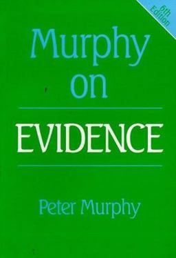 Murphy on Evidence