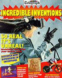 Incredible Inventions