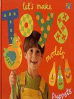 Let's Make Toys