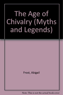 The Age of Chivalry