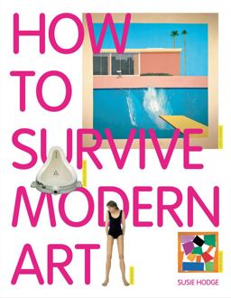 How to Survive Modern Art  9781854377494 Front Cover