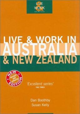 Live and Work in Australia and New Zealand Live and Work in Australia and New Zealand